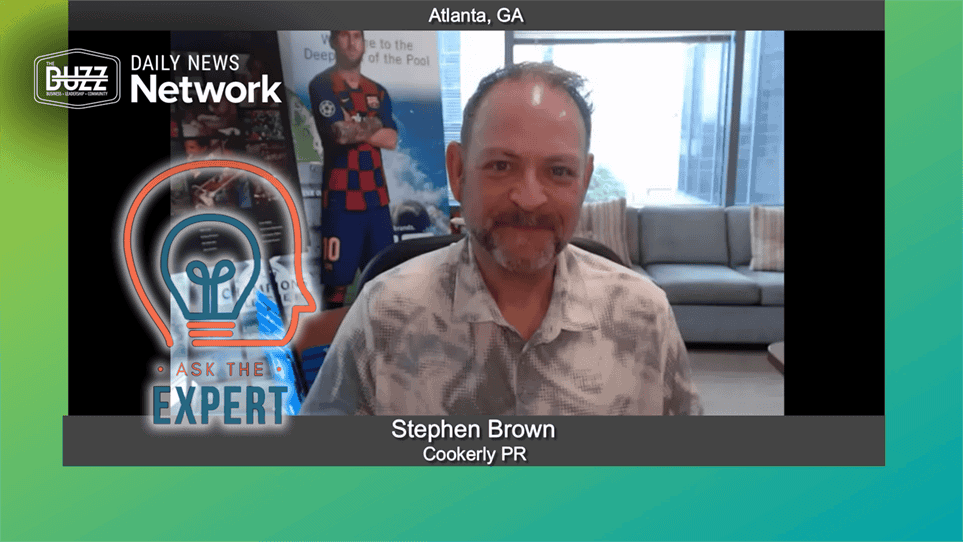 Ask the Expert with Stephen Brown of Cookerly PR